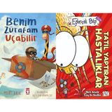 Benim Zürafam Uçabilir ve Tatil Yaptıran Hastalıklar - Mert Arık