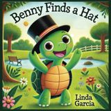 Benny Finds a Hat: A curious little turtle named Benny loved watching the world from Evergreen Park. One day, he discovers a magical hat that makes him feel special—but not everyone agrees. Full Color