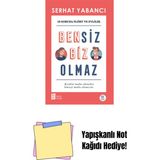 Bensiz Biz Olmaz + Yapışkanlı Not Kağıdı - Hayır