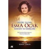 BERDEL YAZARI ESMA OCAK HAYATI VE ESERLERI - KEMAL TIMUR