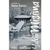 Bereket Denizi 1 Bahar Karları - Yukio Mişima