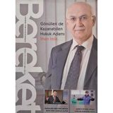 Bereket Üç Aylık Ekonomi Dergisi Sayı: 24 / Temmuz Ağustos-Eylül 2009 (Gönülleri De Kazanabilen Hukuk Adamı İlhan İmik) (İkinci El)
