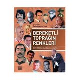 BEREKETLI TOPRAĞIN RENKLERI BIR BAŞKA AÇIDAN ADANA - SABAHATTIN ŞEN