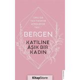 Bergen - Katiline Aşık Bir Kadın - Yeşim Demir