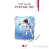 Berk’in Gizli Gücü - Cemil Kavukçu