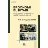 Berksan Yayıncılık Ergonomi El Kitabı - Halk Sağlığı Uzmanları Ve Sağlık Yöneticileri Için