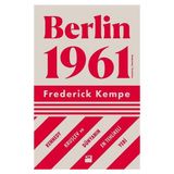 Berlin 1961 - Frederick Kempe