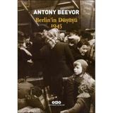 Berlin'in Düşüşü 1945 - Antony Beevor