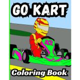 Bermrider Go Kart Coloring Book: Karting Kids Cart Formula Speedway Raceway Shifter Sprint Champ Gift Party Road Course