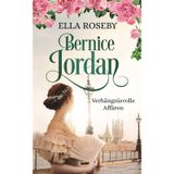 Bernice Jordan: Verhängnisvolle Affären