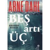 Beş Artı Üç - Arne Dahl