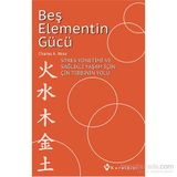 Beş Elementin Gücü - Charles A. Moss