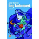 Beş Kala Mavi - Ahmet Taşcıoğlu