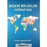 Beşeri Bölgeler Coğrafyası - Ramazan Özey
