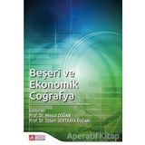 Beşeri ve Ekonomik Coğrafya - Doç.Dr. Özlem Sertkaya Doğan