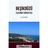 Beşikdüzü - İlçesinin Coğrafyası - Salih Birinci