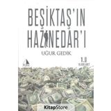 Beşiktaş'ın Haznedarı - Uğur Gedik