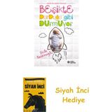 Beşikte Durduğu Gibi Durmuyor + Siyah Inci - Hayır