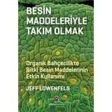 Besin Maddeleriyle Takım Olmak - Jeff Lowenfels