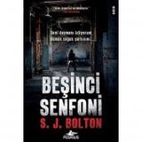 Beşinci Senfoni - S. J. Bolton