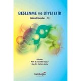 Beslenme ve Diyetetik Güncel Konular 13 - Hatiboğlu Yayınevi