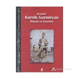 Bestekar Karnik Garmiryan Hayatı ve Eserleri - Ara Germiyan