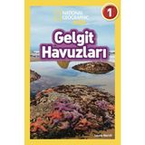 Beta Kids National Geographic Kids - Gelgit Havuzları - Laura Marsh