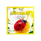 Beta Kids National Geographic Kids - Ilk Böcekler Kitabım / Catherine D. Hughes 9786052426289