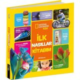 Beta Kids National Geographic Kids İlk Nasıllar Kitabı Jill Esbaum 6 - 8 Yaş Bilim & Teknik Kitabı