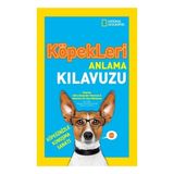 Beta Kids National Geographic Kids - Köpekleri Anlama Kılavuzu - Mart 2024