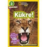 Beta Kids National Geographic Kids - Kükre! Stephanie Warren Drimmer Bilim & Teknik Kitabı 48 Sayfa 3 Yaş Üstü