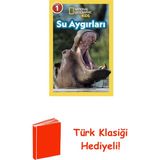 Beta Kids Su Aygırları - National Geographic Kids - Seviye 1 + Türk Klasiği Hediye