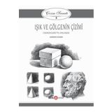 Beta Kitap Işık ve Gölgenin Çizimi - Çizim Sanatı 5 kitabı - Beta Kolektif - Beta Kitap
