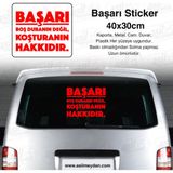 Beta Moda Hub Başarı Boş Duranın Değil Koşturanın Hakkıdır Yazı Oto Sticker Kırmızı 40*30 Cm