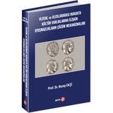 Beta Yayınevi Ulusal ve Uluslararası Hukukta Kültür Varlıklarına Ilişkin Uyuşmazlıkların Çözüm Mekanizmaları - Nuray Ekşi