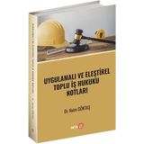 Beta Yayınevi Uygulamalı ve Eleştirel Toplu Iş Hukuku Notları