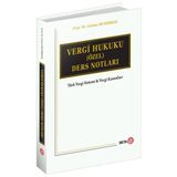Beta Yayınları Vergi Hukuku Ders Notları - Türk Vergi Sistemi ve Vergi Kanunları