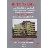 Betonarme Afet Bölgelerinde Yapılacak Yapılar Hakkında Yönetmelik 2 Temmuz 1998 Uygulamaları - h tuncay emrem