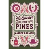 Between the Pines (Black Springs Ranch, Band 1)