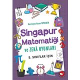 Beyaz Balina Yayınları 5. Sınıflar İçin Singapur Matematiği Ve Zeka Oyunları