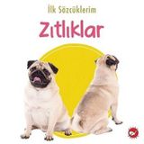 Beyaz Balina Yayınları İlk Sözcüklerim - Zıtlıklar