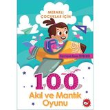 Beyaz Balina Yayınları Meraklı Çocuklar İçin 100 Akıl ve Mantık