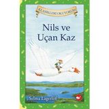 Beyaz Balina Yayınları NİLS VE UÇAN KAZ Selma Lagerlöf 9 - 12 Yaş Çocuk Öykü Kitabı