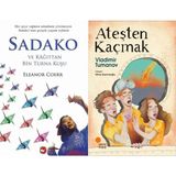 Beyaz Balina Yayınları Sadako ve Kağıttan Bir Turna Kuşu (Eleanor Coerr) ve Ateşten Kaçmak