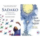 Beyaz Balina Yayınları Sadako ve Kağıttan Bir Turna Kuşu (Eleanor Coerr) ve Aydede Peynir Değildir