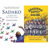 Beyaz Balina Yayınları Sadako ve Kağıttan Bir Turna Kuşu (Eleanor Coerr) ve Bandırma Roket Kulübü