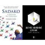 Beyaz Balina Yayınları Sadako ve Kağıttan Bir Turna Kuşu (Eleanor Coerr) ve Beyaz Odadaki Çocuk