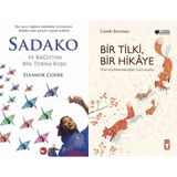 Beyaz Balina Yayınları Sadako ve Kağıttan Bir Turna Kuşu (Eleanor Coerr) ve Bir Tilki Bir Hikaye