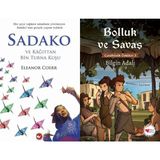 Beyaz Balina Yayınları Sadako ve Kağıttan Bir Turna Kuşu (Eleanor Coerr) ve Bolluk ve Savaş