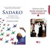 Beyaz Balina Yayınları Sadako ve Kağıttan Bir Turna Kuşu (Eleanor Coerr) ve Büyük Atatürk’ten Küçük Öyküler 3
